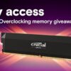 Crucial DDR5 Pro Overclocking Memory Giveaway {US} (2/23/2024) (52 hours remaining)