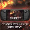 Win the ultimate portable gaming setup to play CONSCRIPT {??} (07/23/2024)