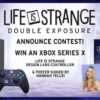 Life is Strange: Double Exposure - Xbox Series X Giveaway (08/11/2024){WW see rules for allowed countries}