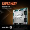 Linus Tech Tips and AMD Gaming Red Team: Win One of THREE AMD Ryzen™ 7 9700X CPU (08/14/2024){WW}