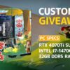 Win a gaming PC with custom artwork and a 14700k, RTX 4070 Ti Super etc. (10/31/24) {US} *note must complete check-in and join community hub, including linking Discord, to get valid entries