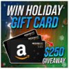 Win a $250 Steam Gift Card, PayPal or Amazon Gift Card (12/23/2024) {WORLDWIDE}